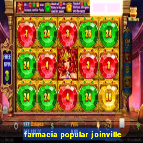 farmacia popular joinville